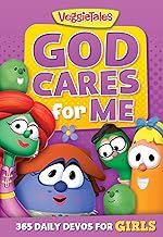 God Cares for Me Veggie Tales 365 Devos for Girls