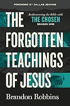 The Forgotten Teachings of Jesus