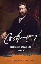 Spurgeon&#39;s Sermons on Angels
