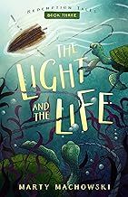 The Light and the Life Book 3