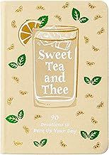 Sweet Tea and Thee