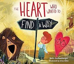 The Heart Who Wanted to Find a Way