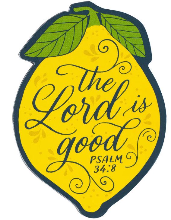 The Lord is Good Magnet - Psalm 34:8