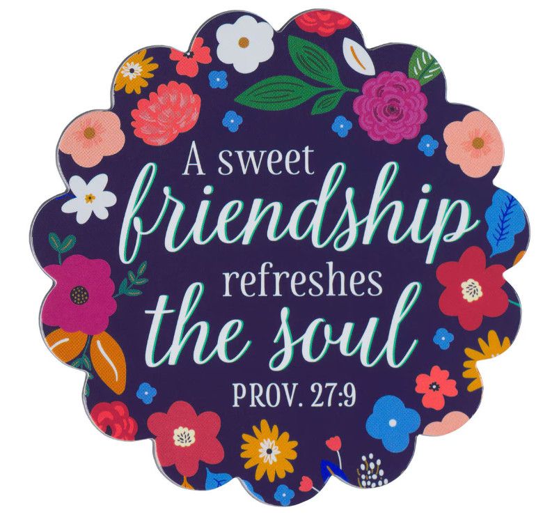 Sweet Friendship Magnet - Proverbs 27:9