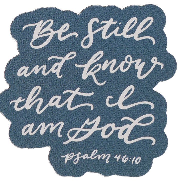 Be Still and Know Teal Magnet - Psalm 46:10