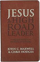 Jesus the High Road Leader