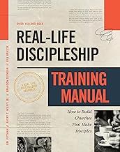 Real-Life Discipleship Training Manual