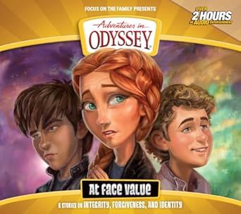 At Face Value (Adventures in Odyssey)