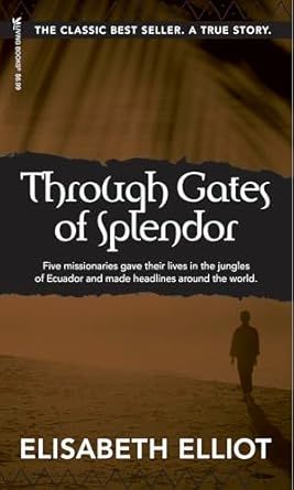 Through Gates of Splendor