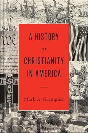 A History of Christianity in America