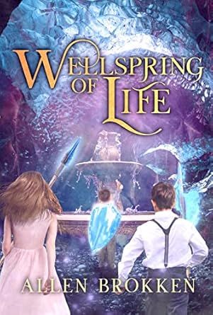 Wellspring of Life: A Towers of Life Family Read Aloud