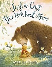 Just in Case You Feel Alone