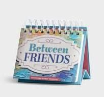 Between Friends Daybrightener