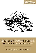 Return from Exile and the Renewal of God&#39;s People