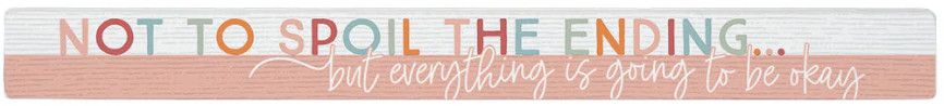Spoil the Ending Talking Stick