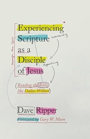 Experiencing Scripture as a Disciple of Jesus