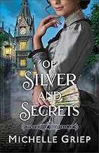 Of Silver and Secrets