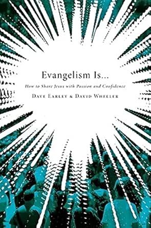 EVANGELISM IS