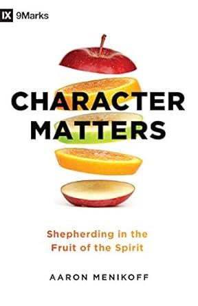 CHARACTER MATTERS : SHEPHERDING IN