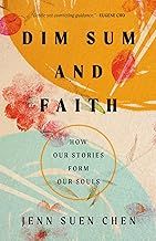 Dim Sum and Faith