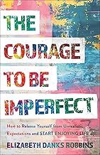 The Courage to be Imperfect
