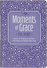 Moments of Grace for Moms