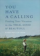 You Have a Callling