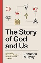 The Story of God and Us