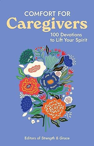 Comfort for Caregivers