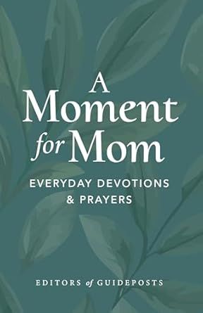 A Moment for Mom