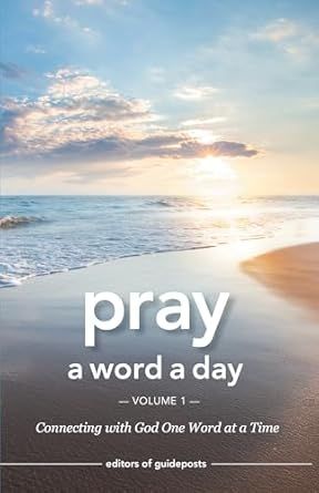 Pray a Word a Day, Vol. 1