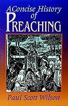 A Concise History of Preaching