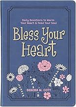 Bless Your Heart; Daily Devotions to Warm Your Heart