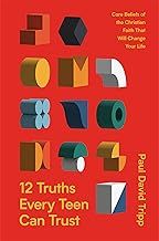 12 Truths Every Teen Can Trust