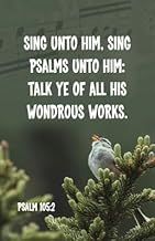 Sing Unto Him