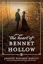 The Heart of Bennet Hollow Soft Cover