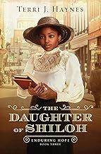The Daughter of Shiloh Enduring Hope Book 3