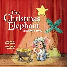 The Christmas Elephant a Nativity Story
