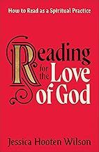 Reading for the Love of God