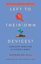 Left to Their Own Devices 4th Edition