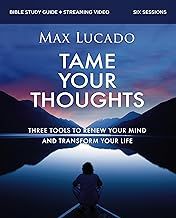 Tame your Thoughts Bible Study Guide
