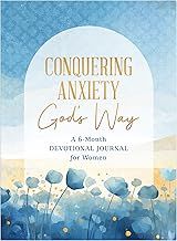 Conquering Anxiety God&#39;s Way