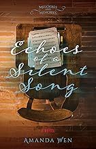 Echoes of a Silent Song