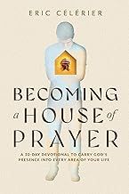 Becoming a House of Prayer
