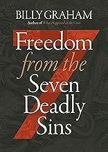 Freedom from the Seven Deadly Sins