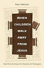 When Children Walk Away from Jesus