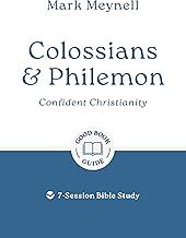 Colossians and Philemon: Confident Christianity