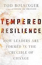 Tempered Resilience