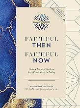 Faithful Then Faithful Now
