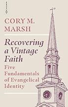 Recovering a Vintage Faith